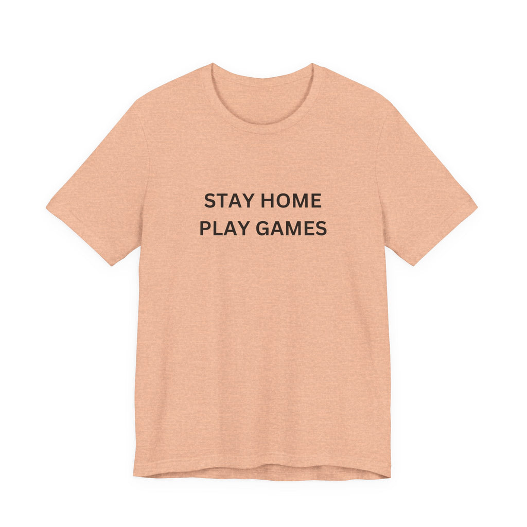 STAY HOME PLAY GAMES