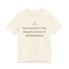 Texas Hold'Em: The Beautiful Game of Backstabbing