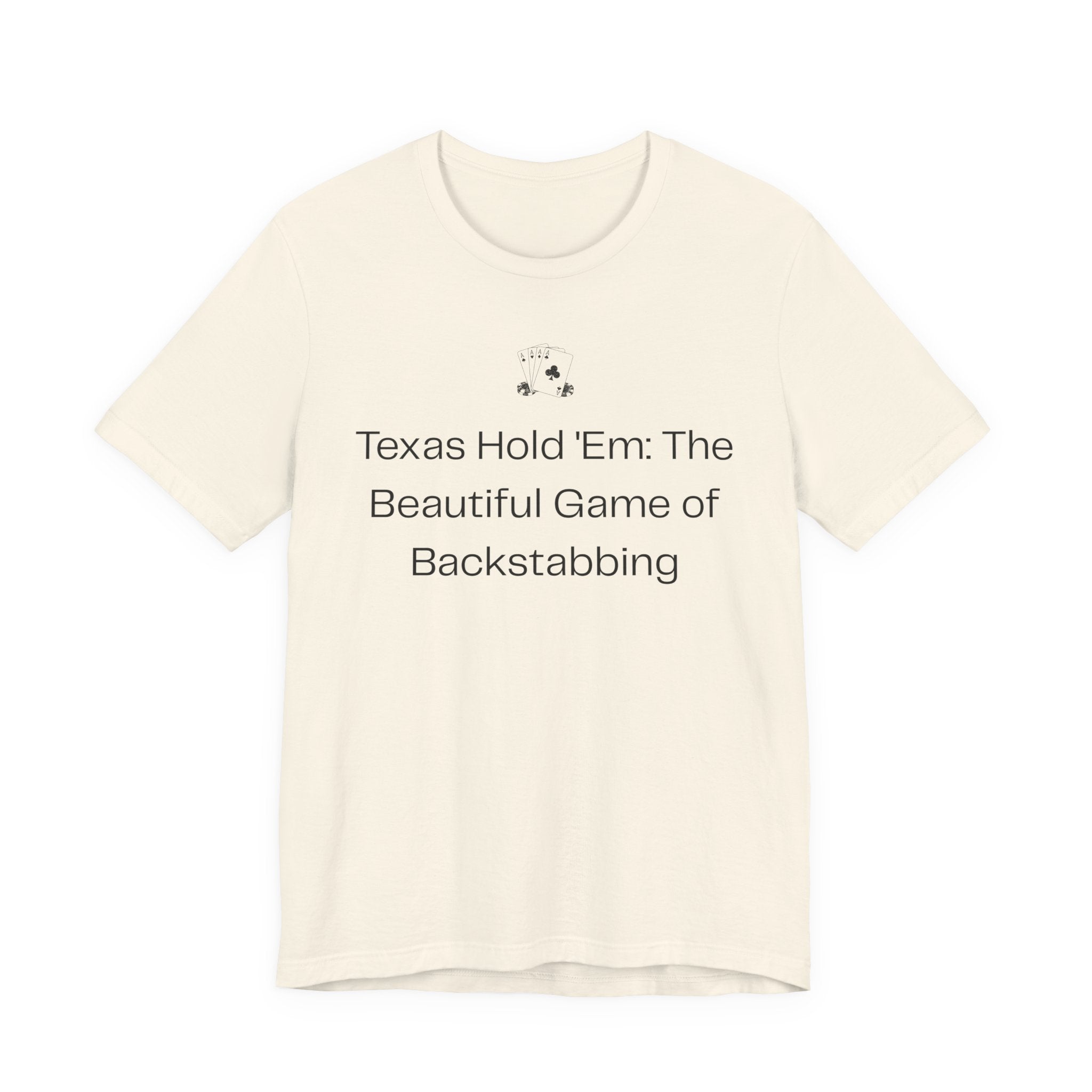 Texas Hold'Em: The Beautiful Game of Backstabbing