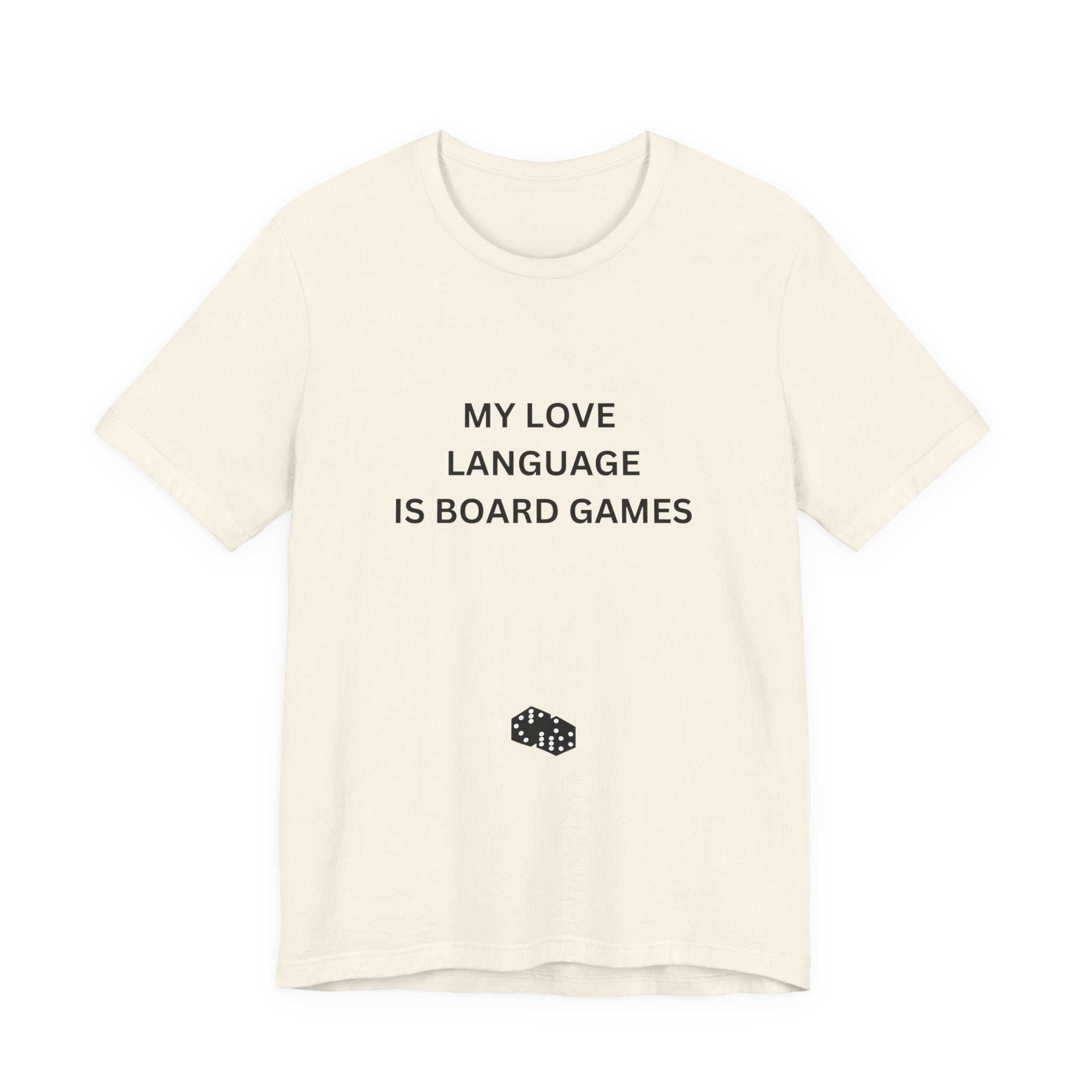 MY LOVE LANGUAGE IS BOARD GAMES
