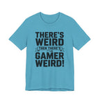 There's weird. Then there's gamer weird!