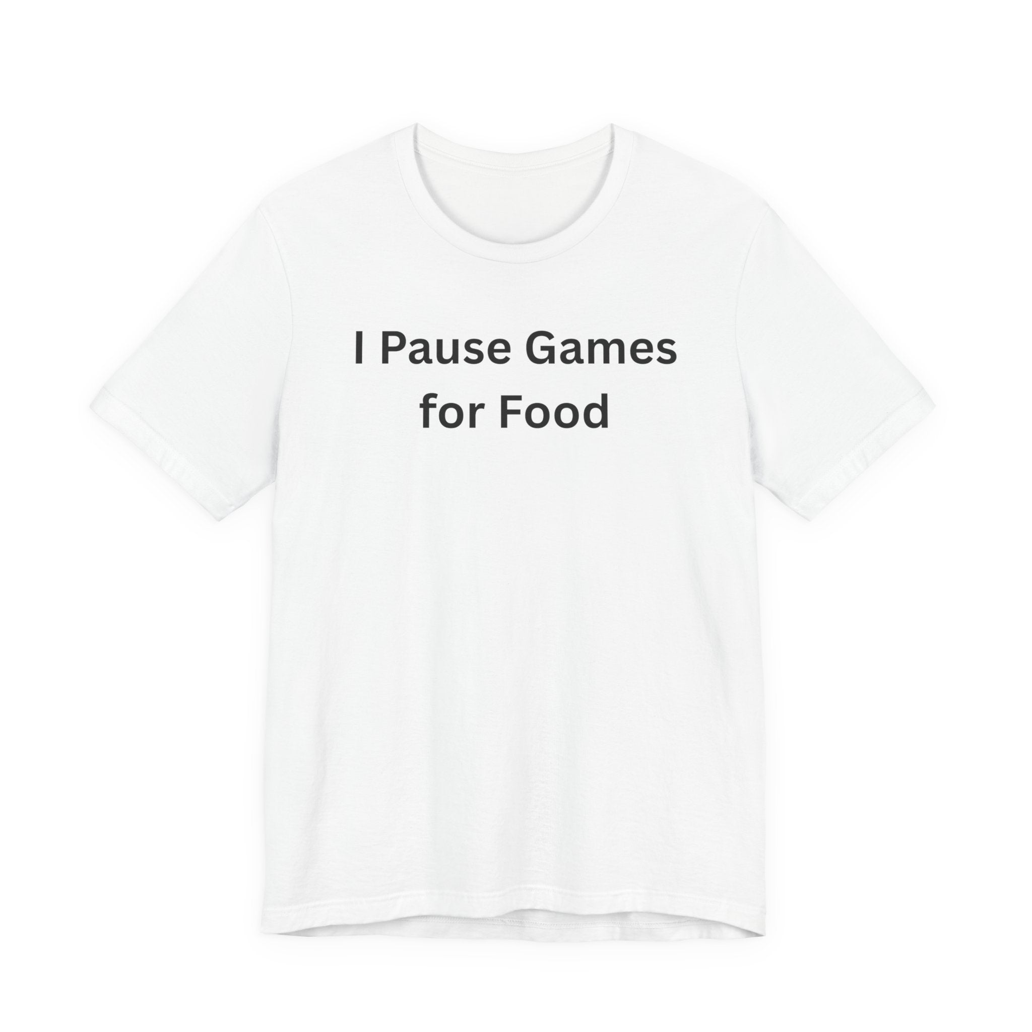 I PAUSE GAMES FOR FOOD