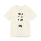 ROLL THE DICE