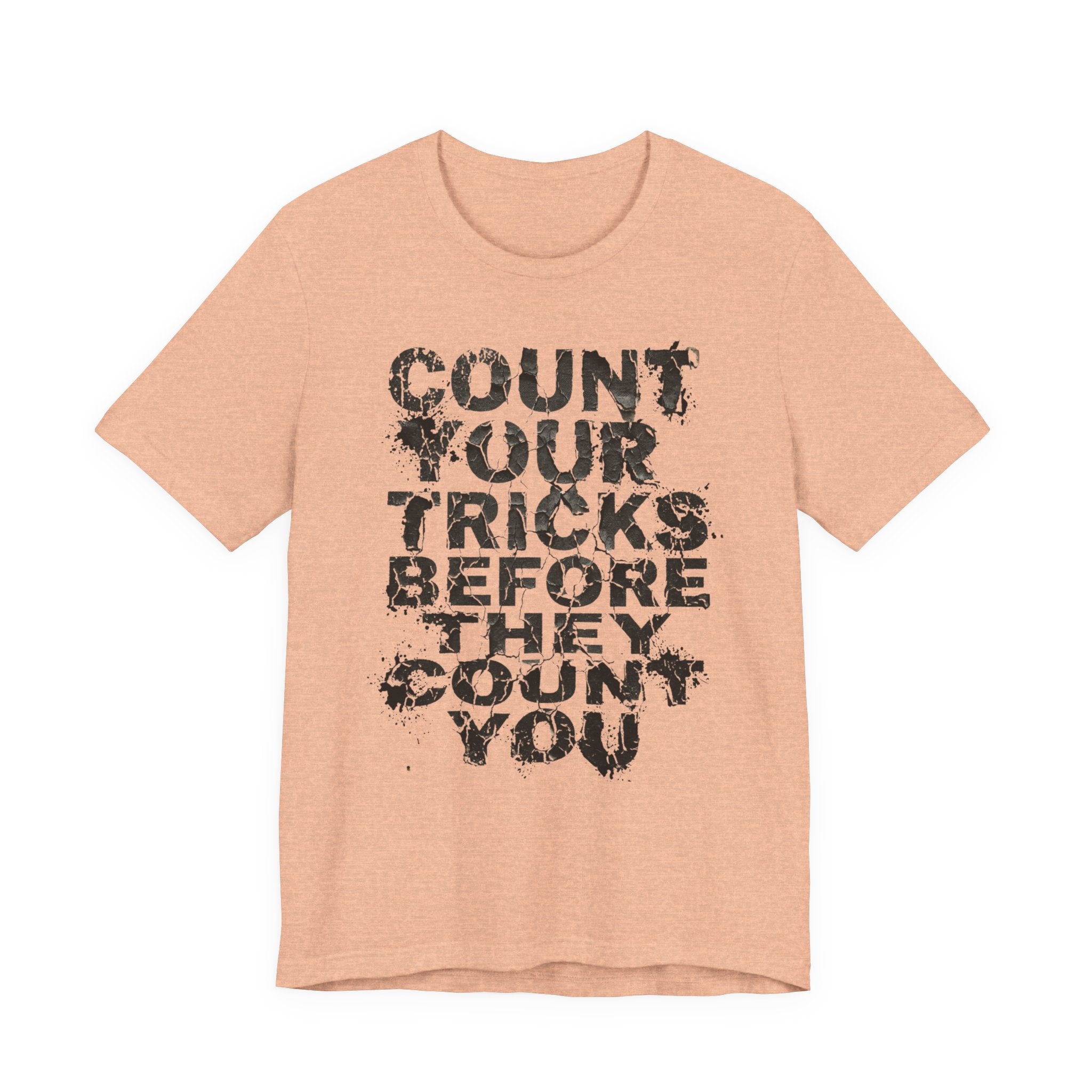 Count Your Tricks Before They Count You