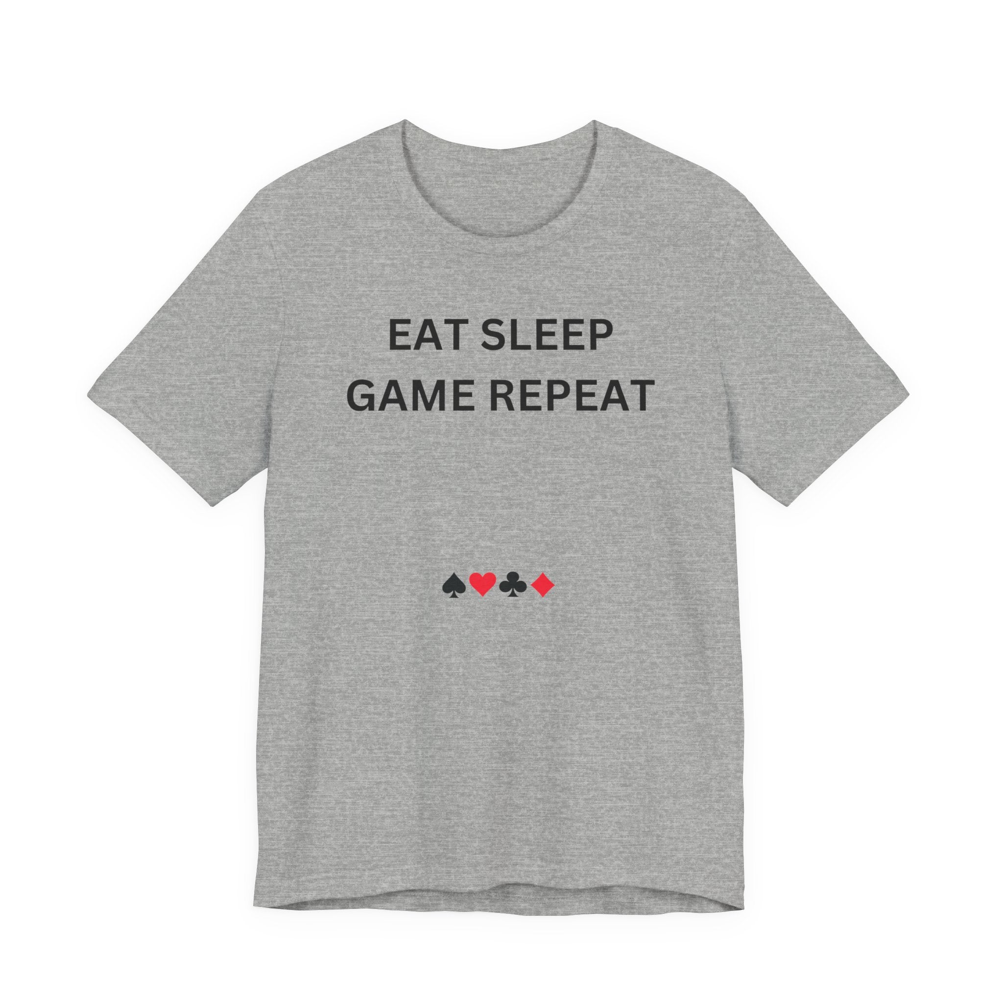 EAT SLEEP GAME REPEAT