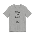 ROLL THE DICE