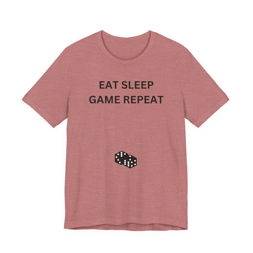 EAT SLEEP GAME REPEAT