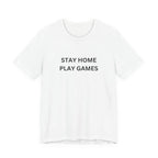 STAY HOME PLAY GAMES