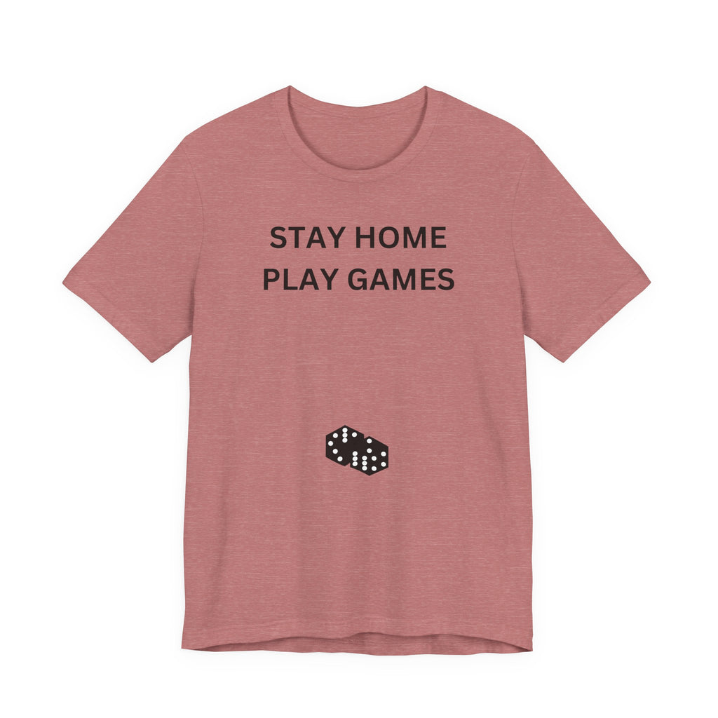 STAY HOME PLAY GAMES