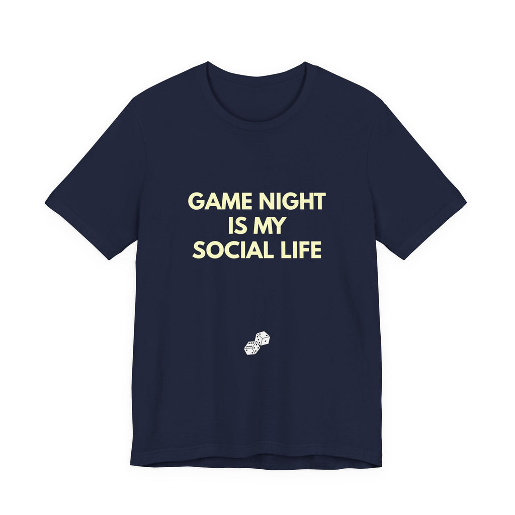 GAME NIGHT IS MY SOCIAL LIFE