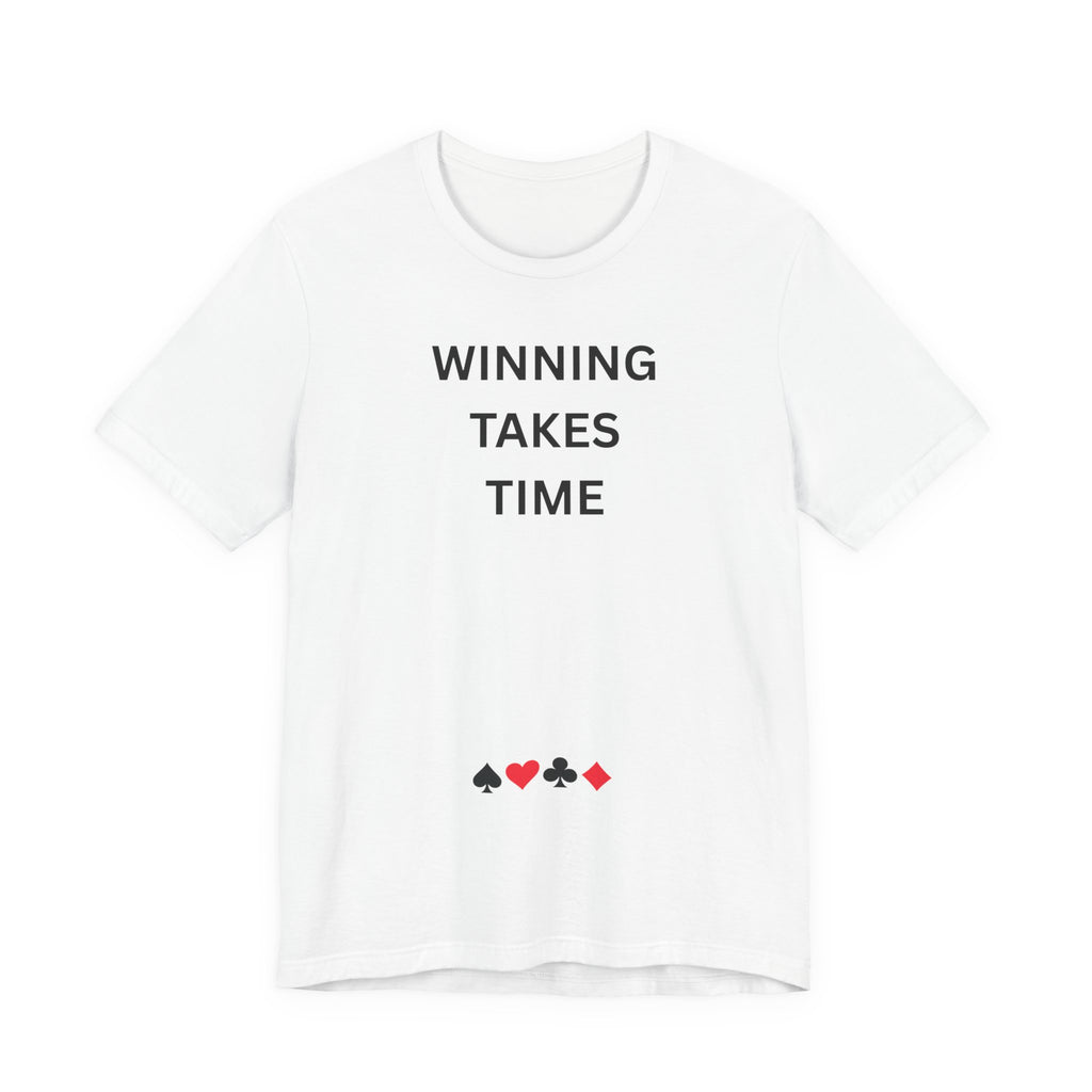 WINNING TAKES TIME