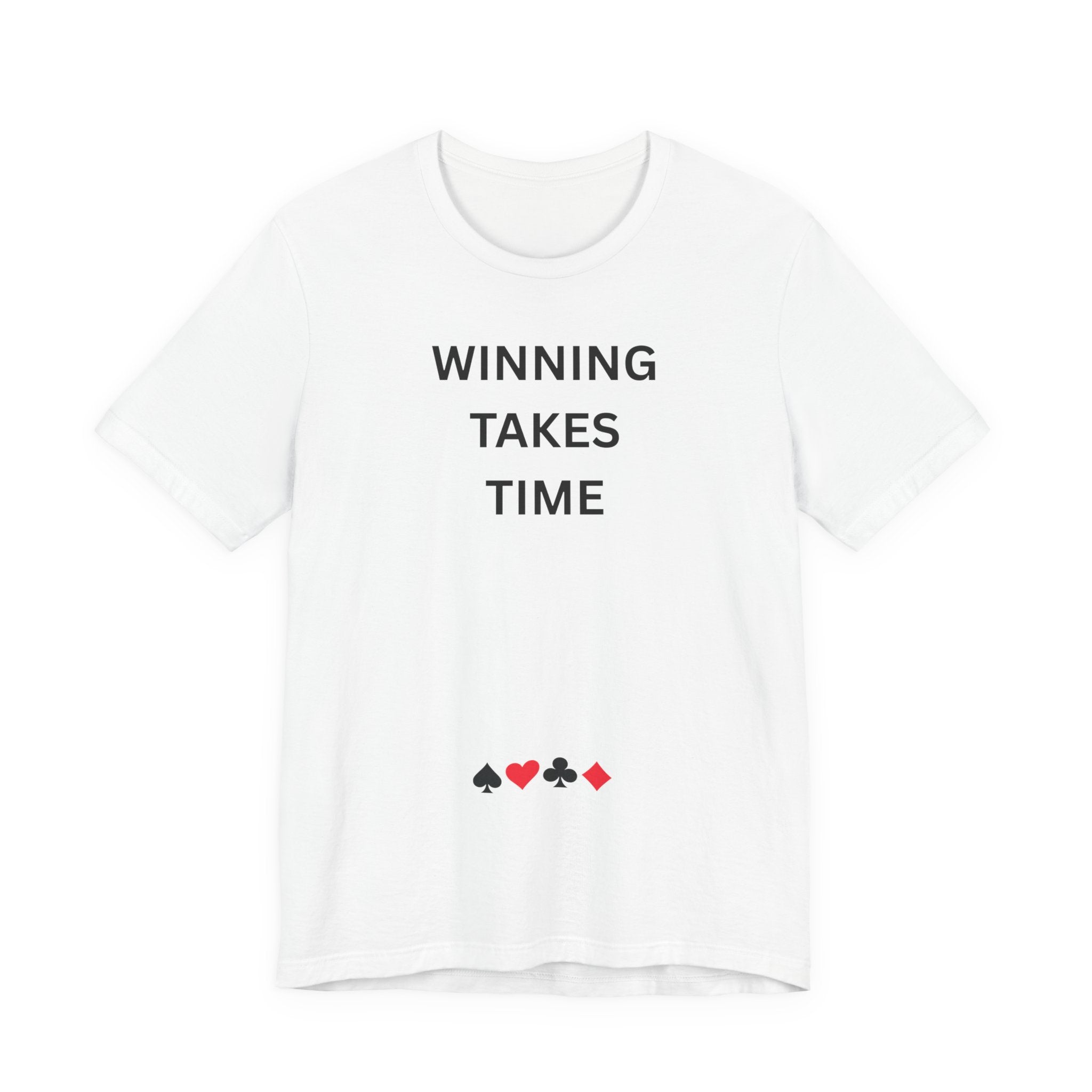 WINNING TAKES TIME