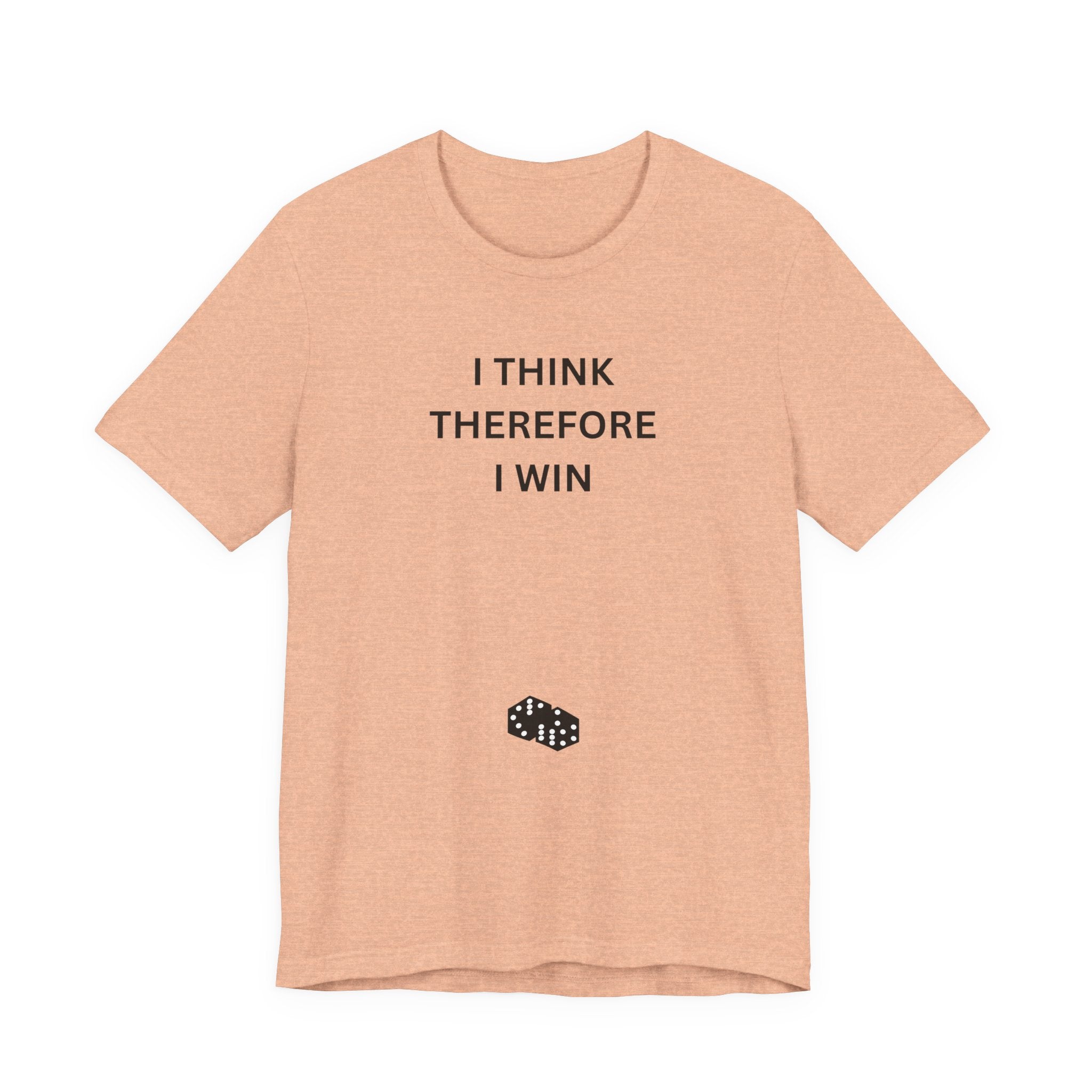 I THINK THEREFORE I WIN