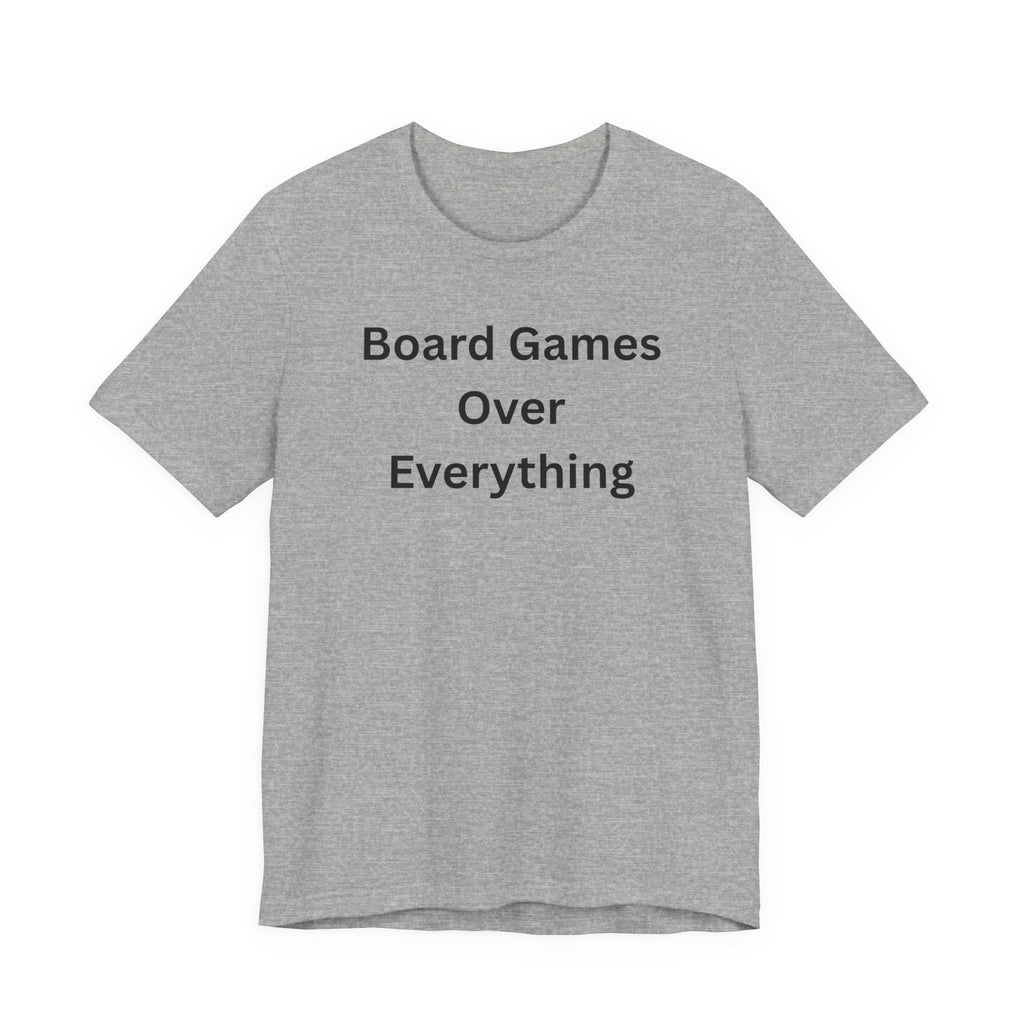 BOARD GAMES OVER EVERYTHING