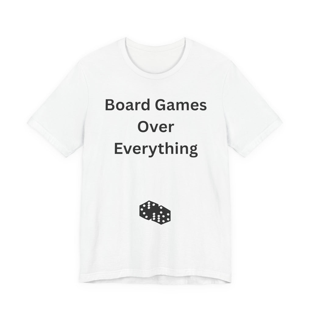 BOARD GAMES OVER EVERYTHING