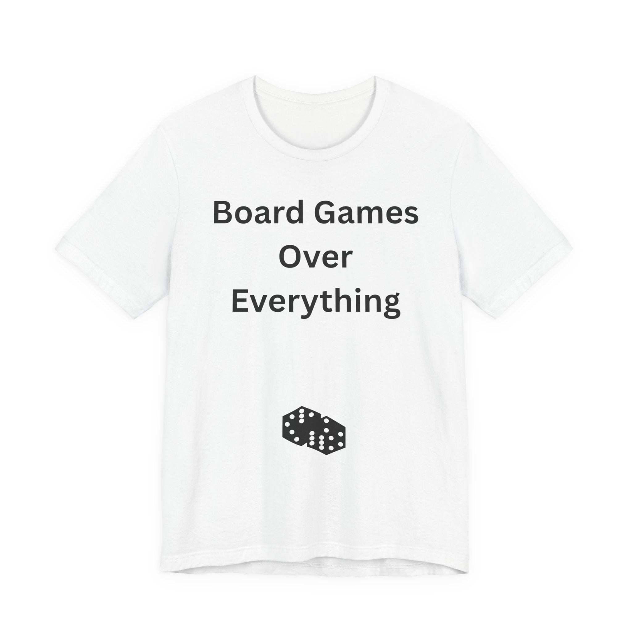 BOARD GAMES OVER EVERYTHING