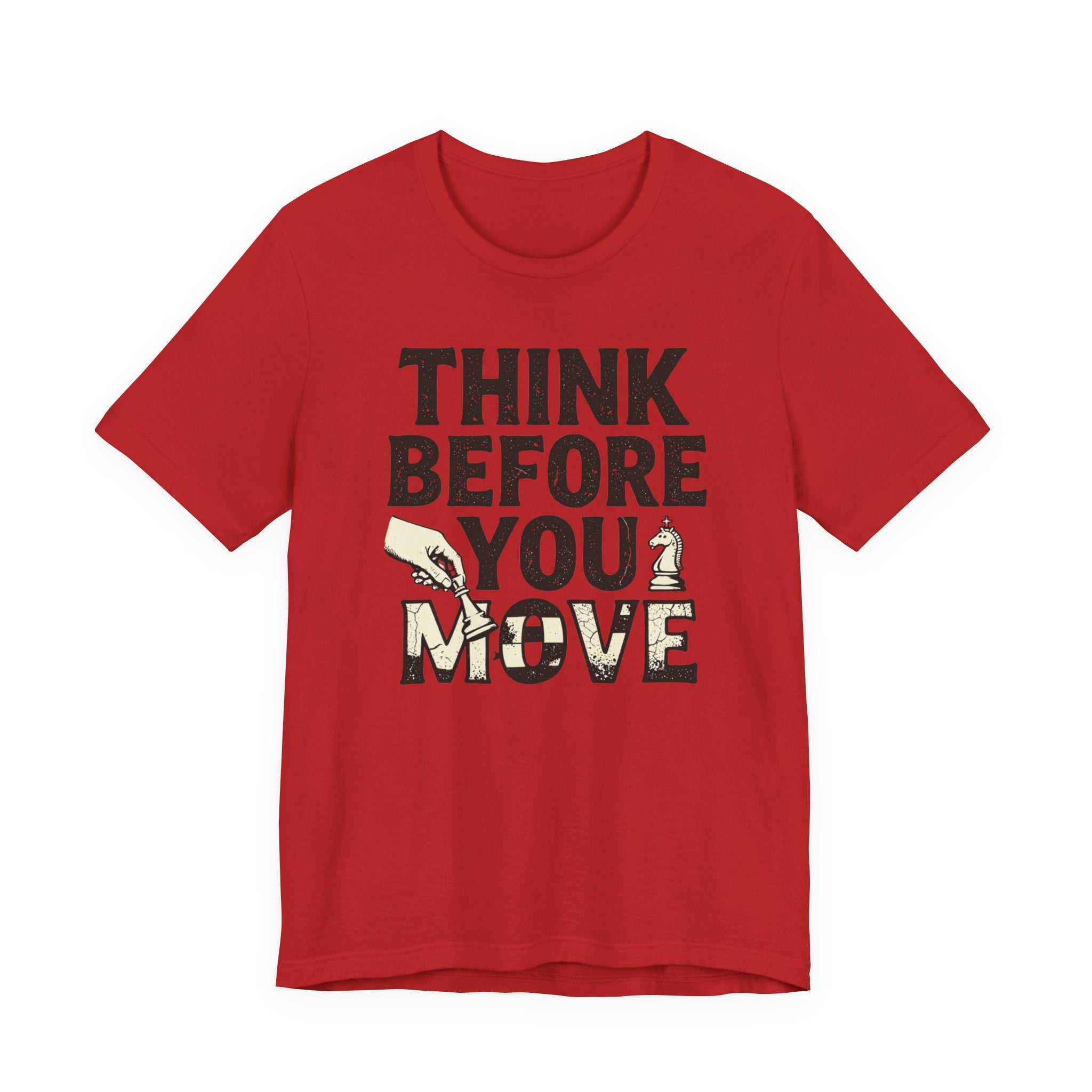 Think Before You Move