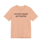 VICTORY MODE ACTIVATED