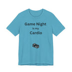GAME NIGHT IS MY CARDIO