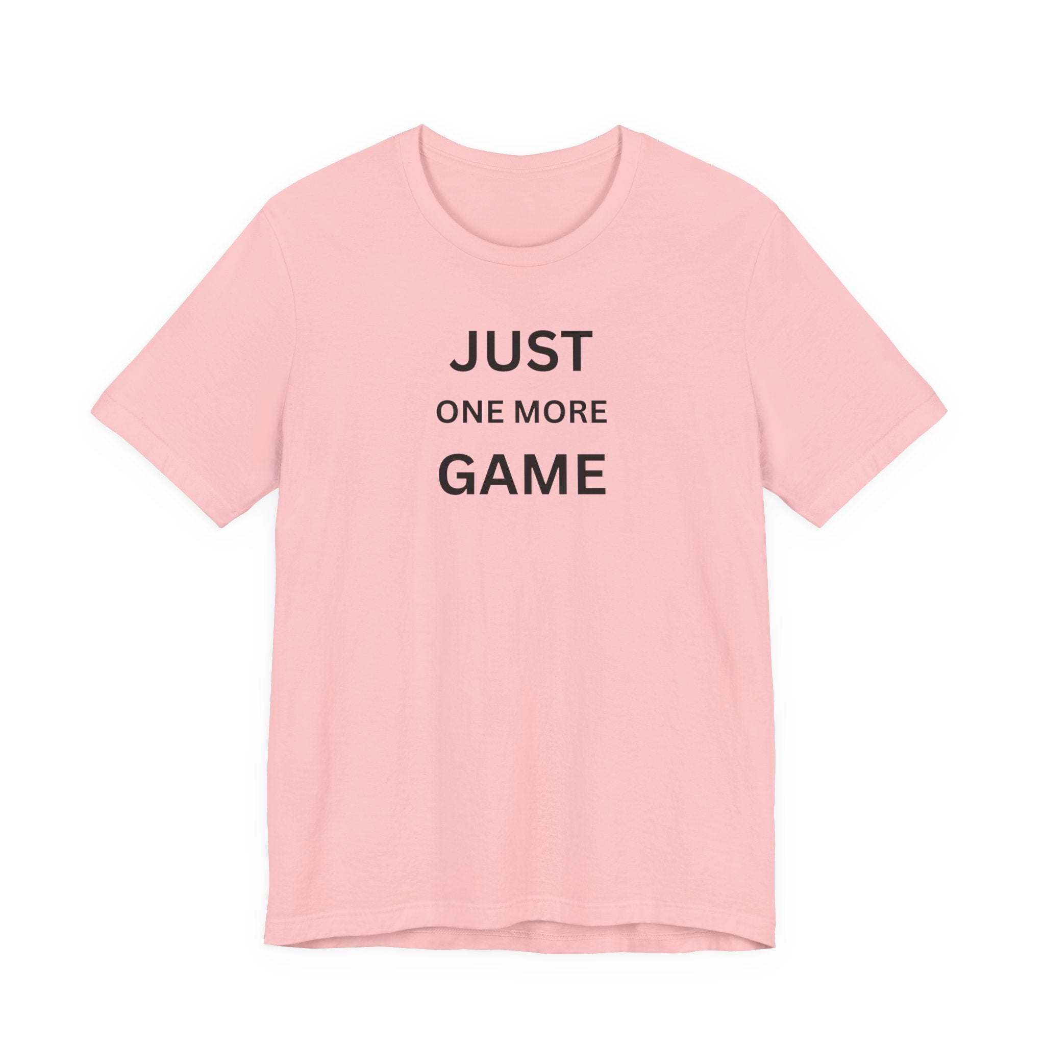 JUST ONE MORE GAME
