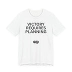 VICTORY REQUIRES PLANNING