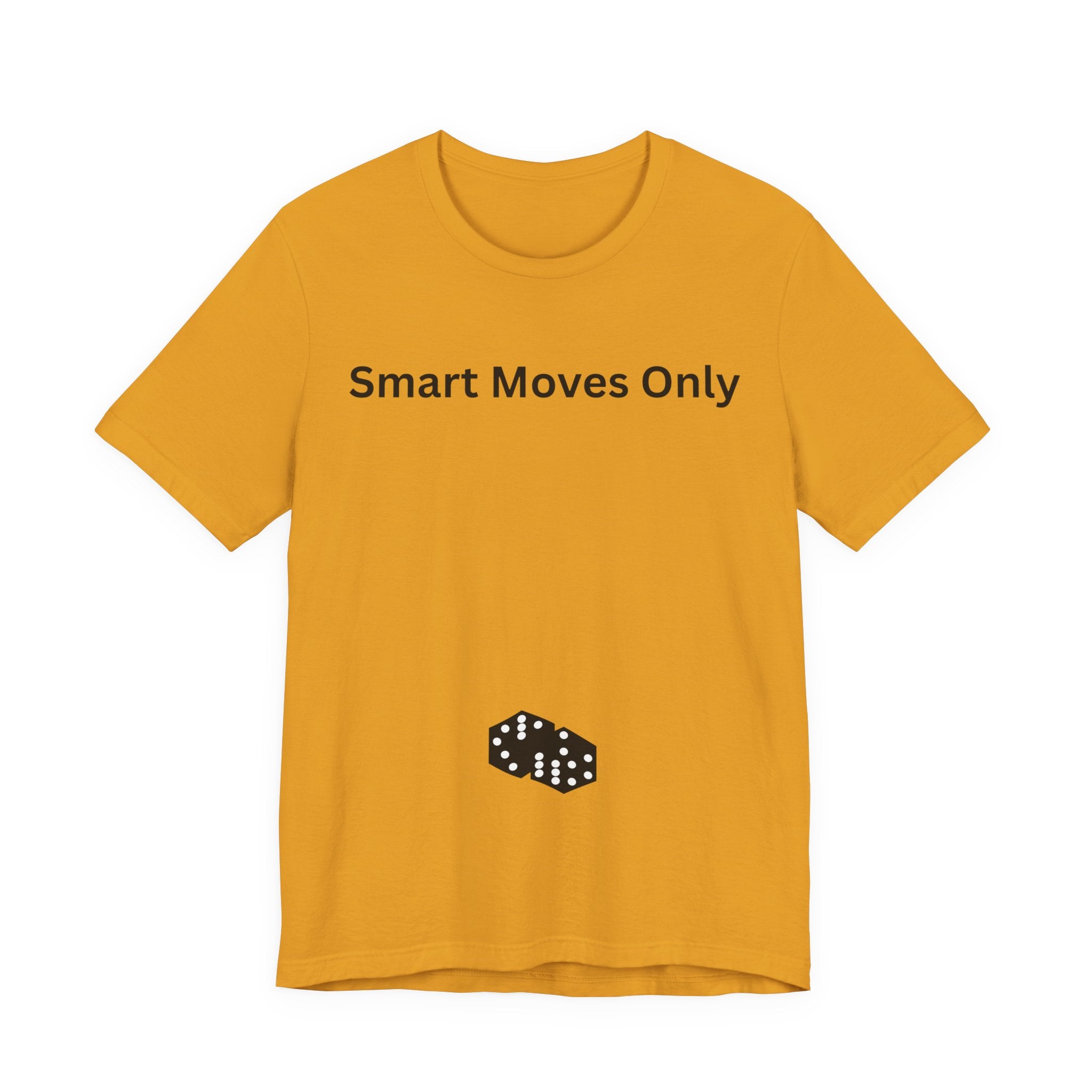 SMART MOVES ONLY