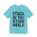 Stuck In The Stink Hole