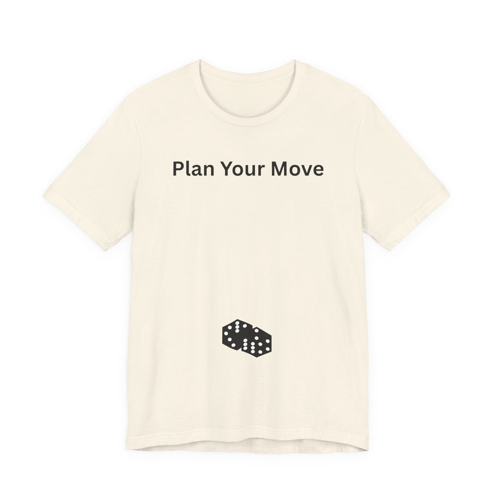 PLAN YOUR MOVE