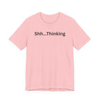 SHH THINKING
