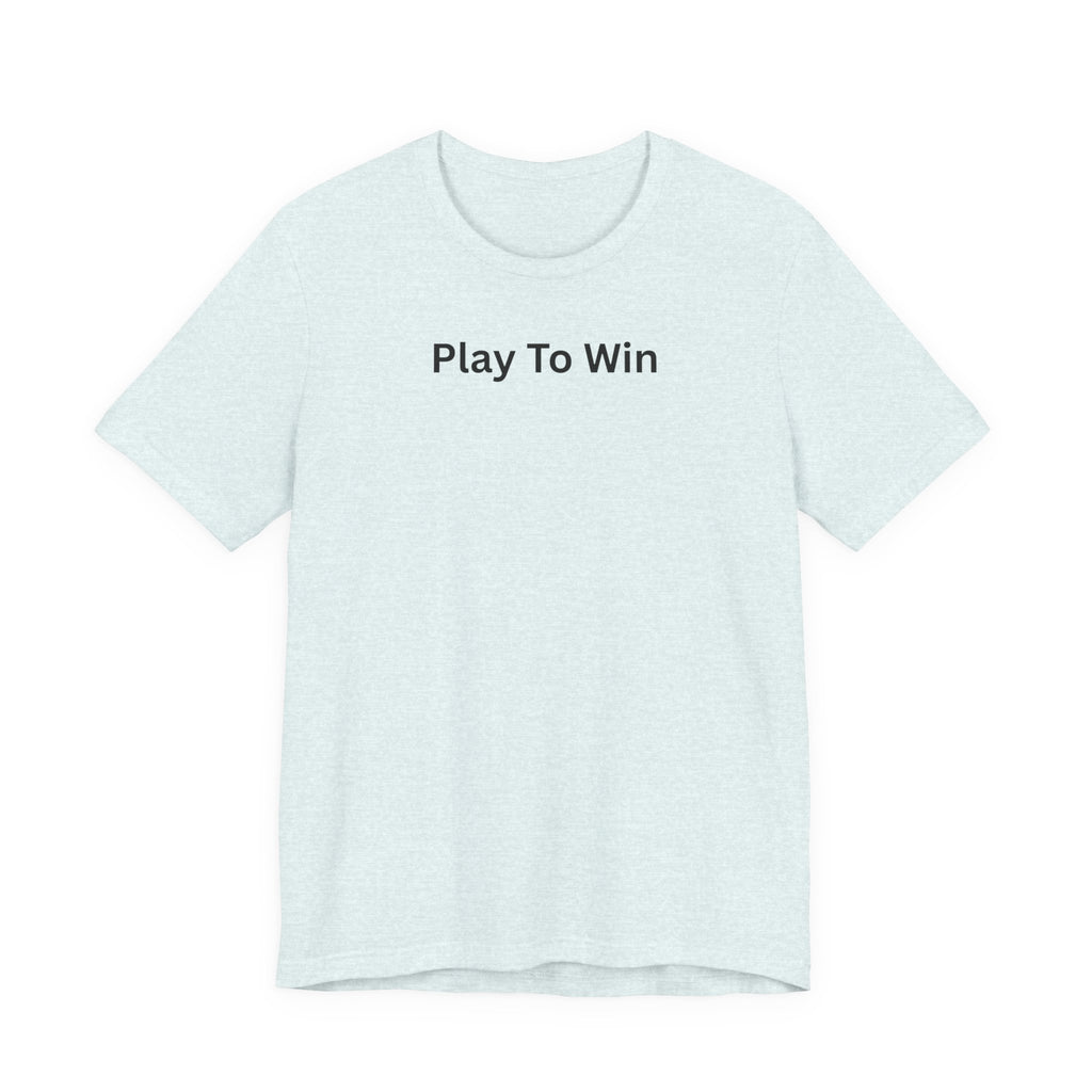PLAY TO WIN