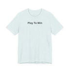 PLAY TO WIN
