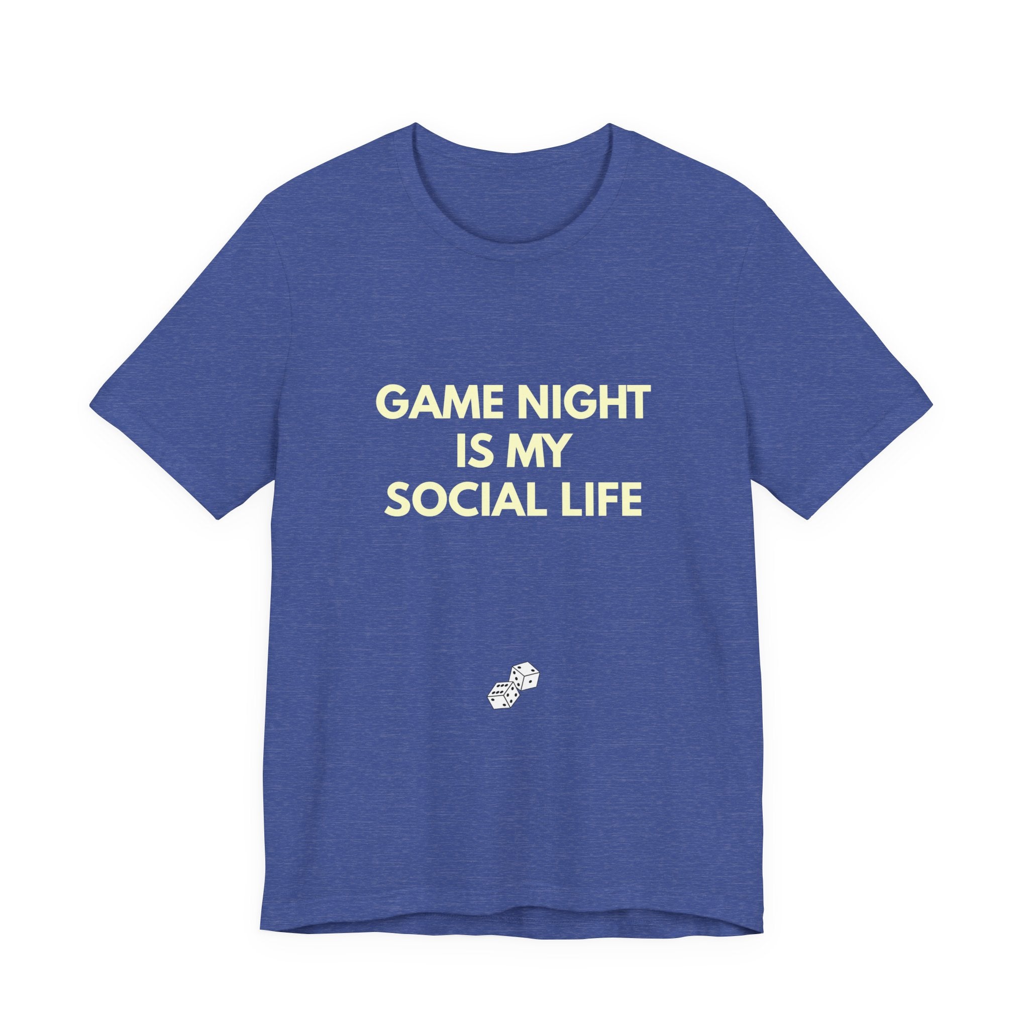 GAME NIGHT IS MY SOCIAL LIFE