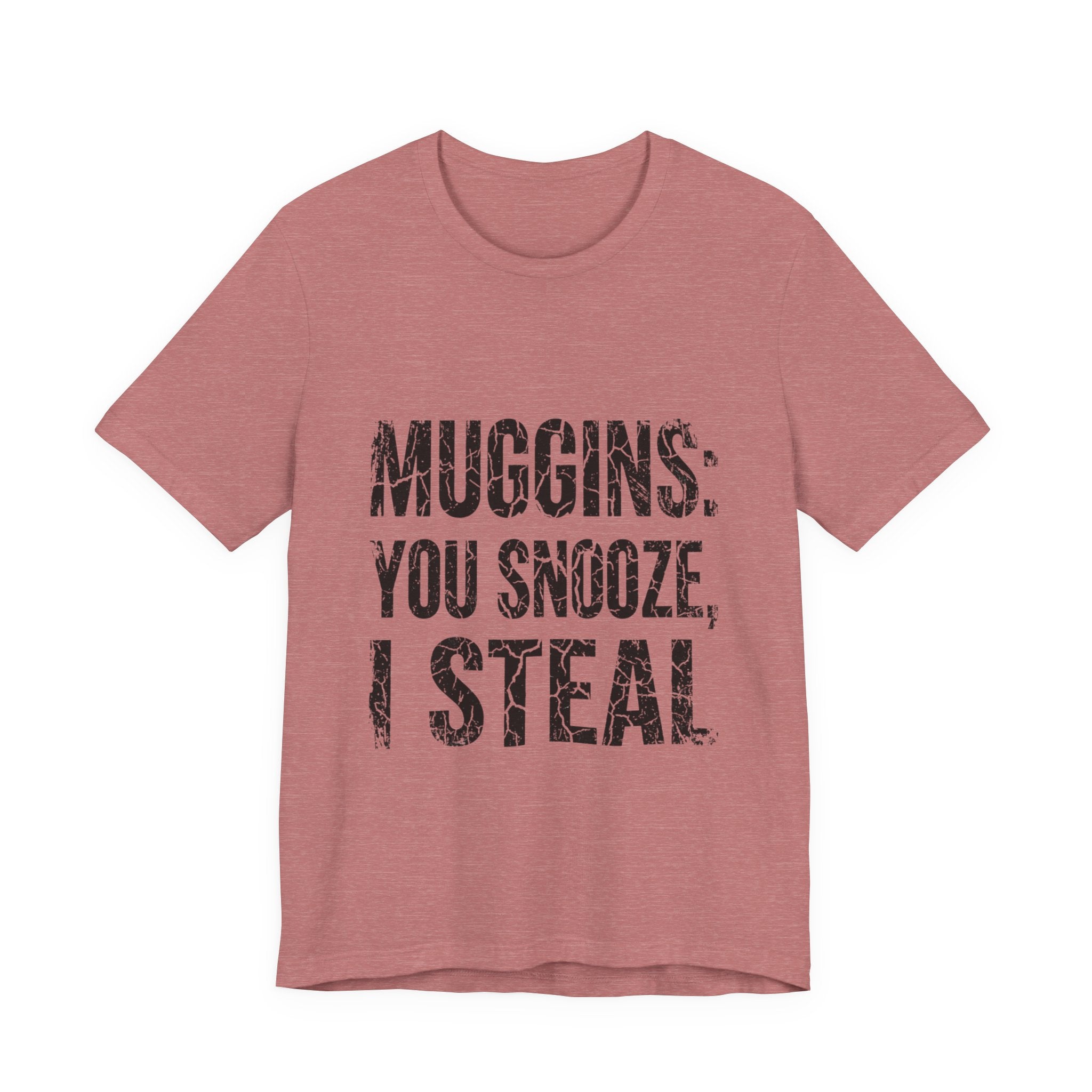 Muggins: You Snooze, I Steal