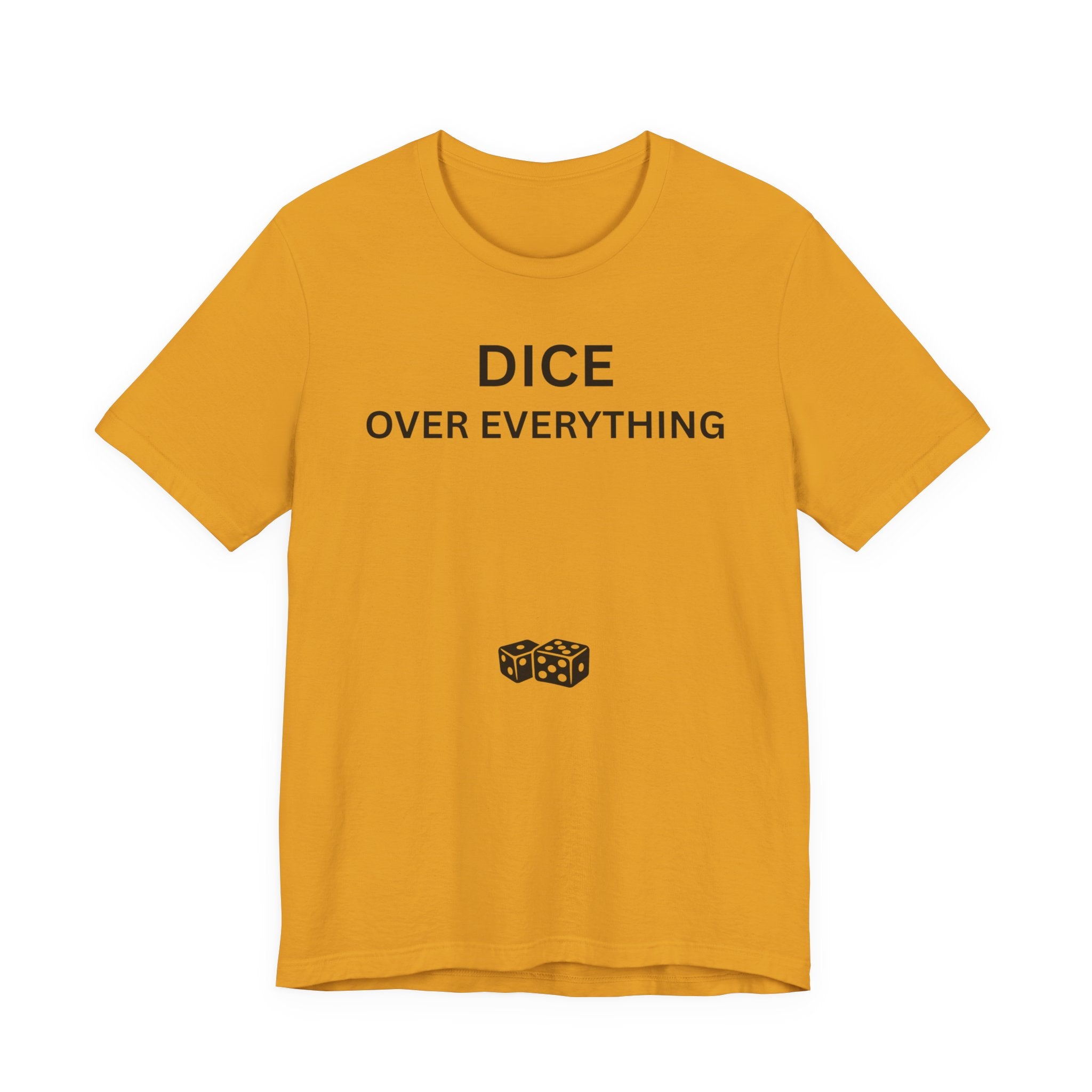 DICE OVER EVERYTHING