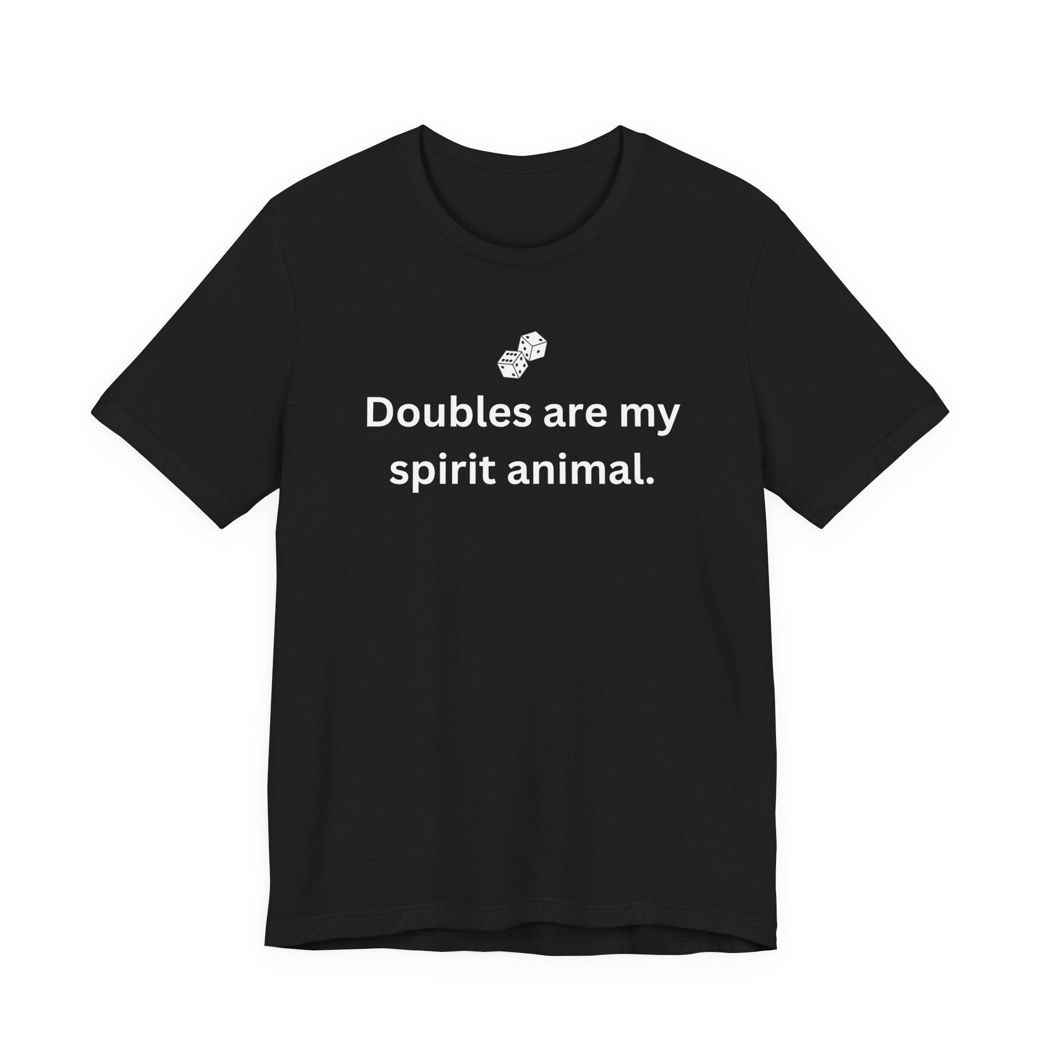 Doubles are my spirit animal.
