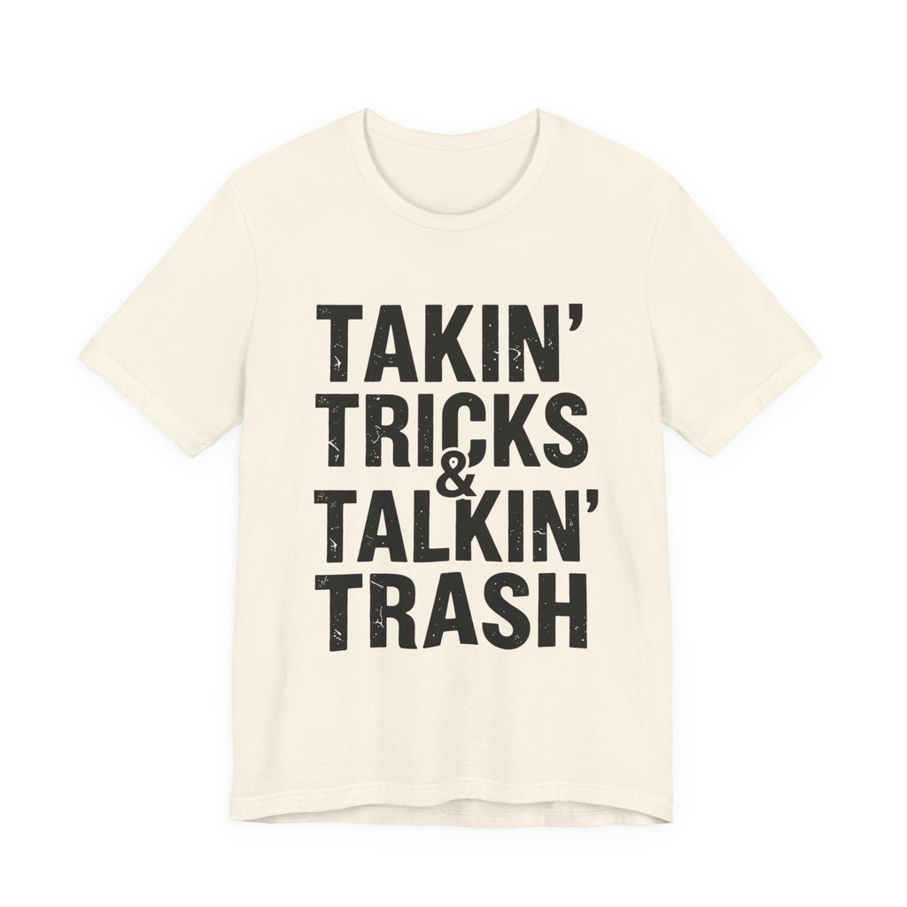 Takin' Tricks & Talkin' Trash