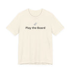 PLAY THE BOARD