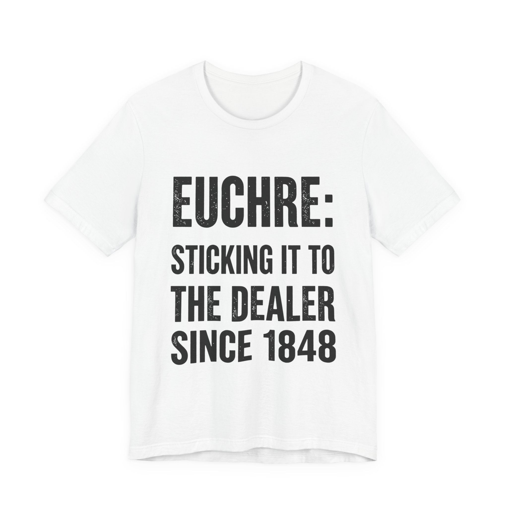 Euchre Sticking It To The Dealer Since 1848