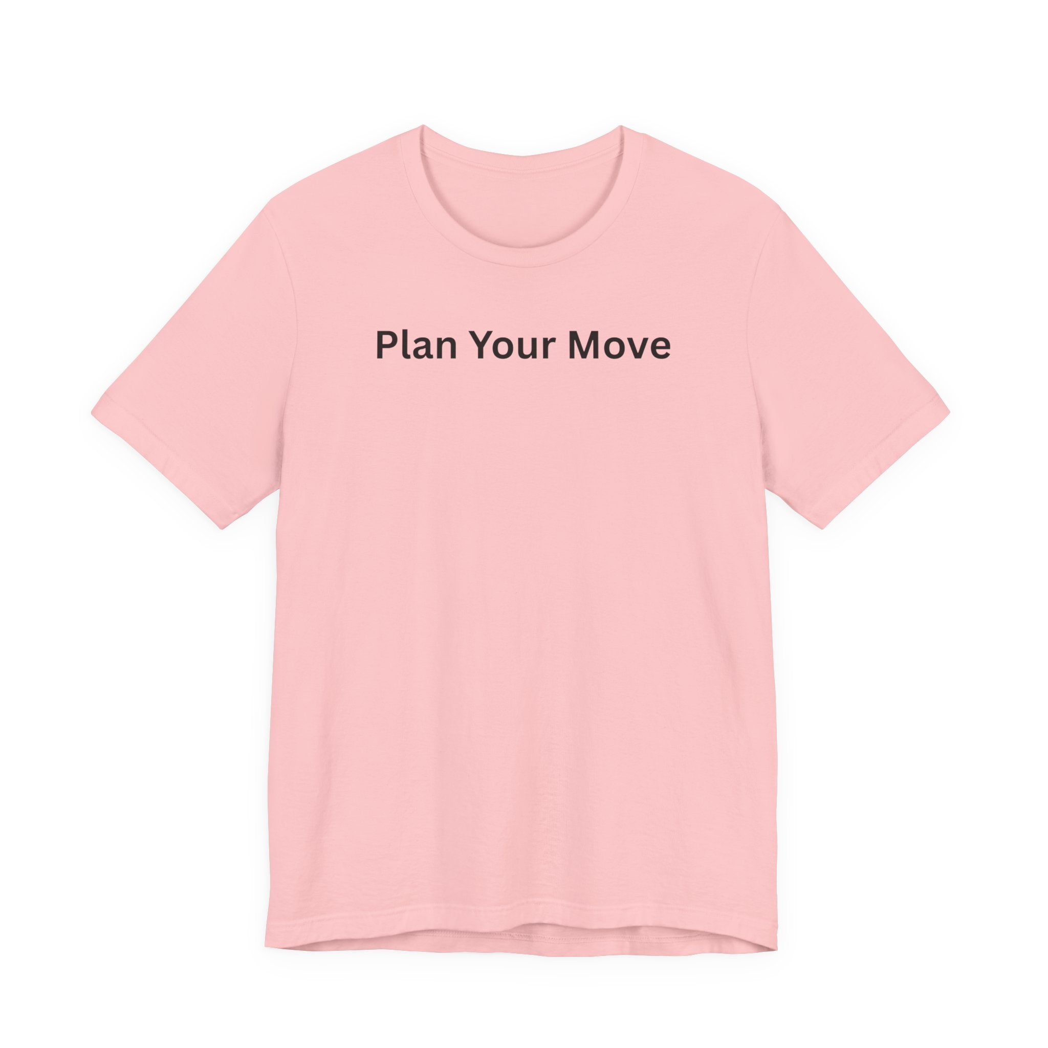 PLAN YOUR MOVE