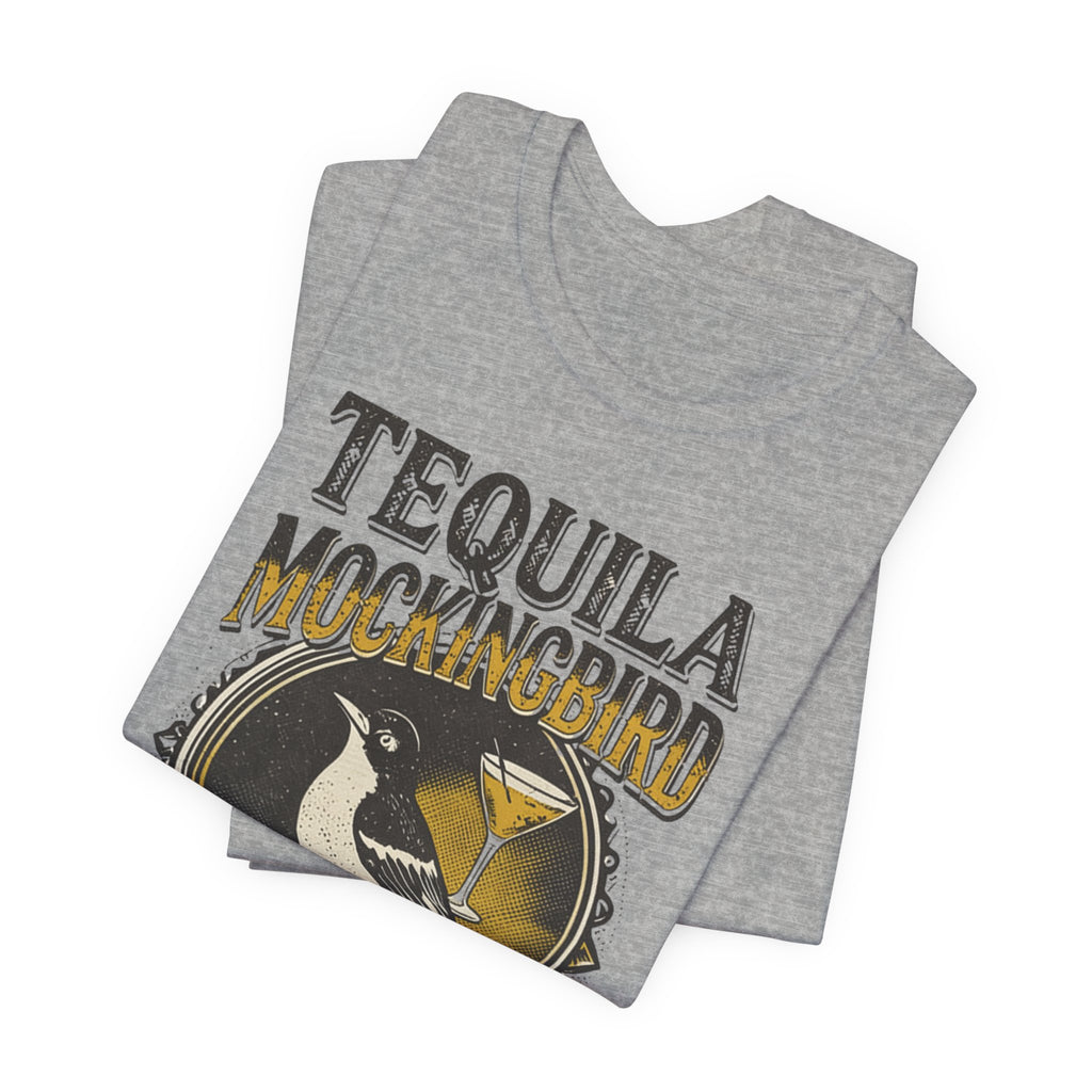 TEQUILA MOCKINGBIRD