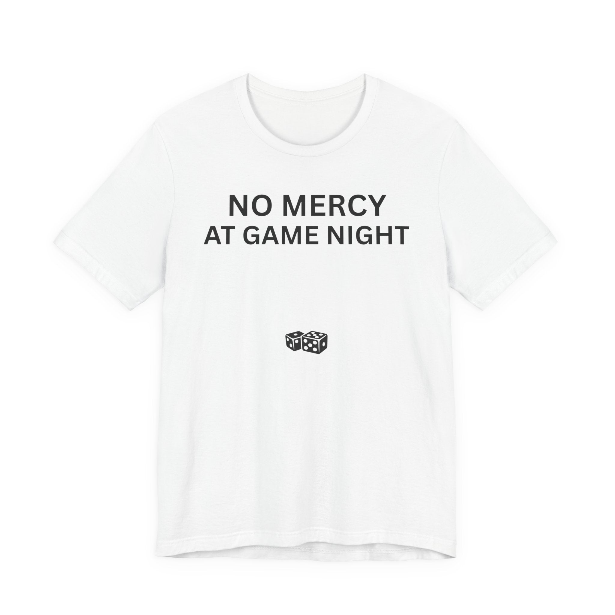 NO MERCY AT GAME NIGHT