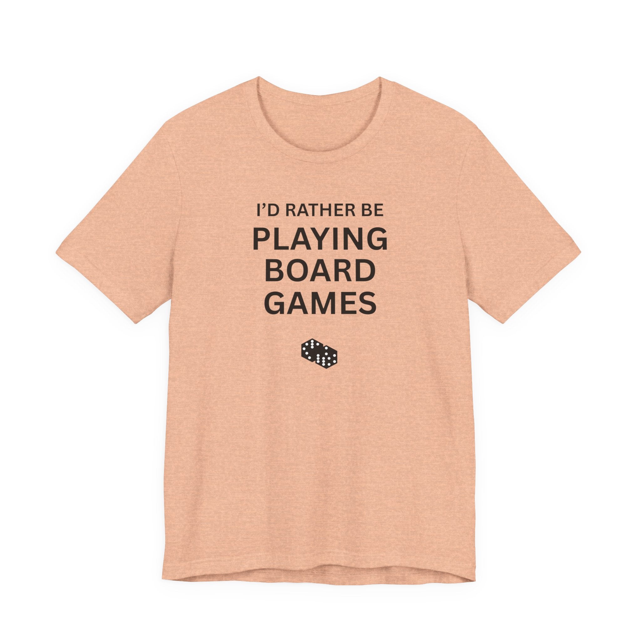 I'D RATHER BE PLAYING BOARD GAMES