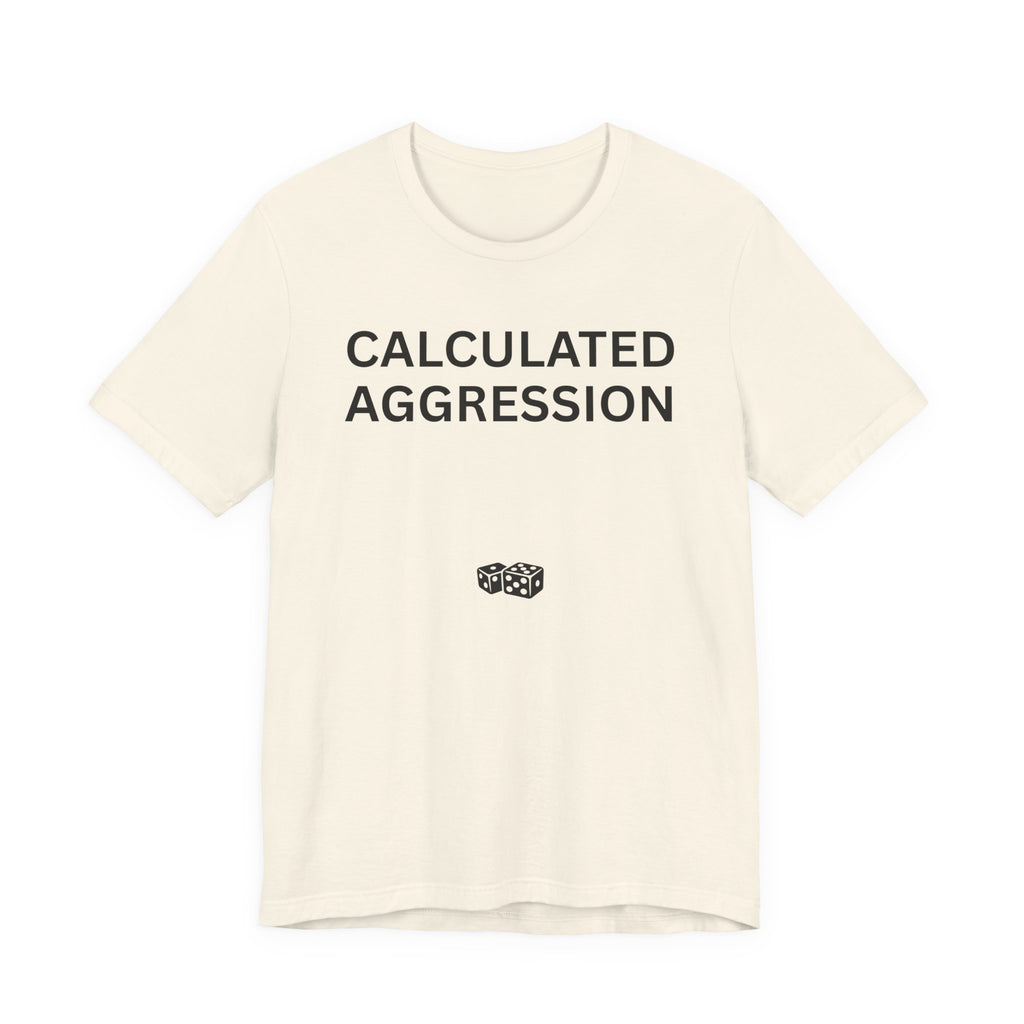 CALCULATED AGGRESSION