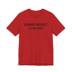 GAME NIGHT IS SACRED