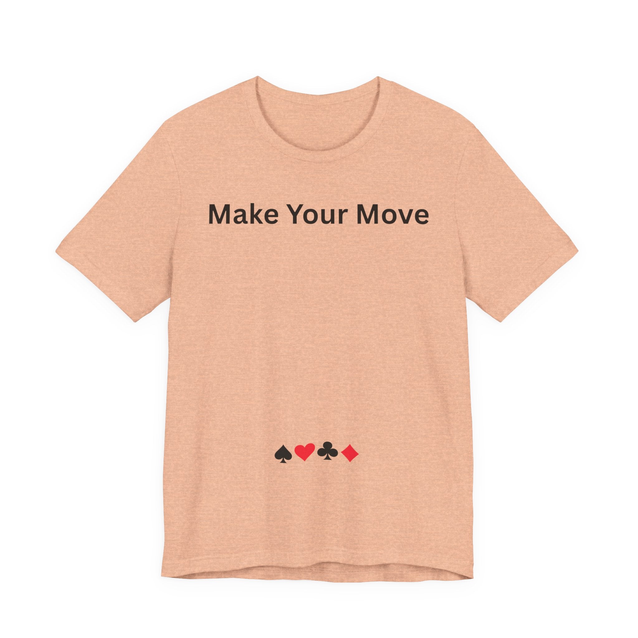 MAKE YOUR MOVE