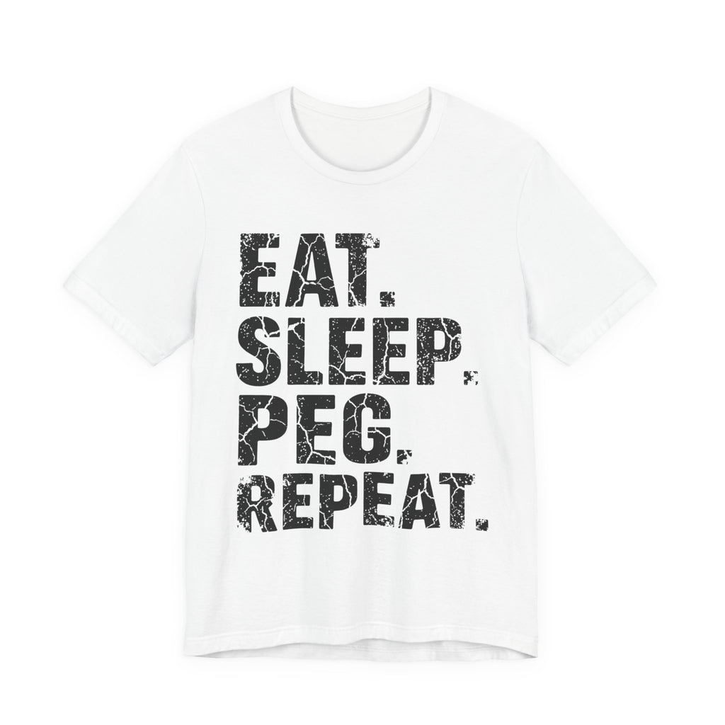 Eat. Sleep. Peg. Repeat.