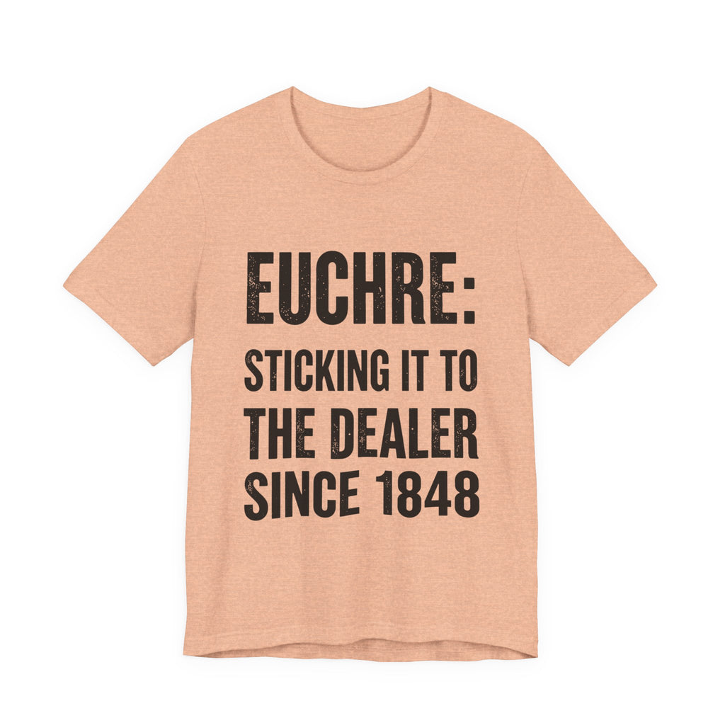Euchre Sticking It To The Dealer Since 1848