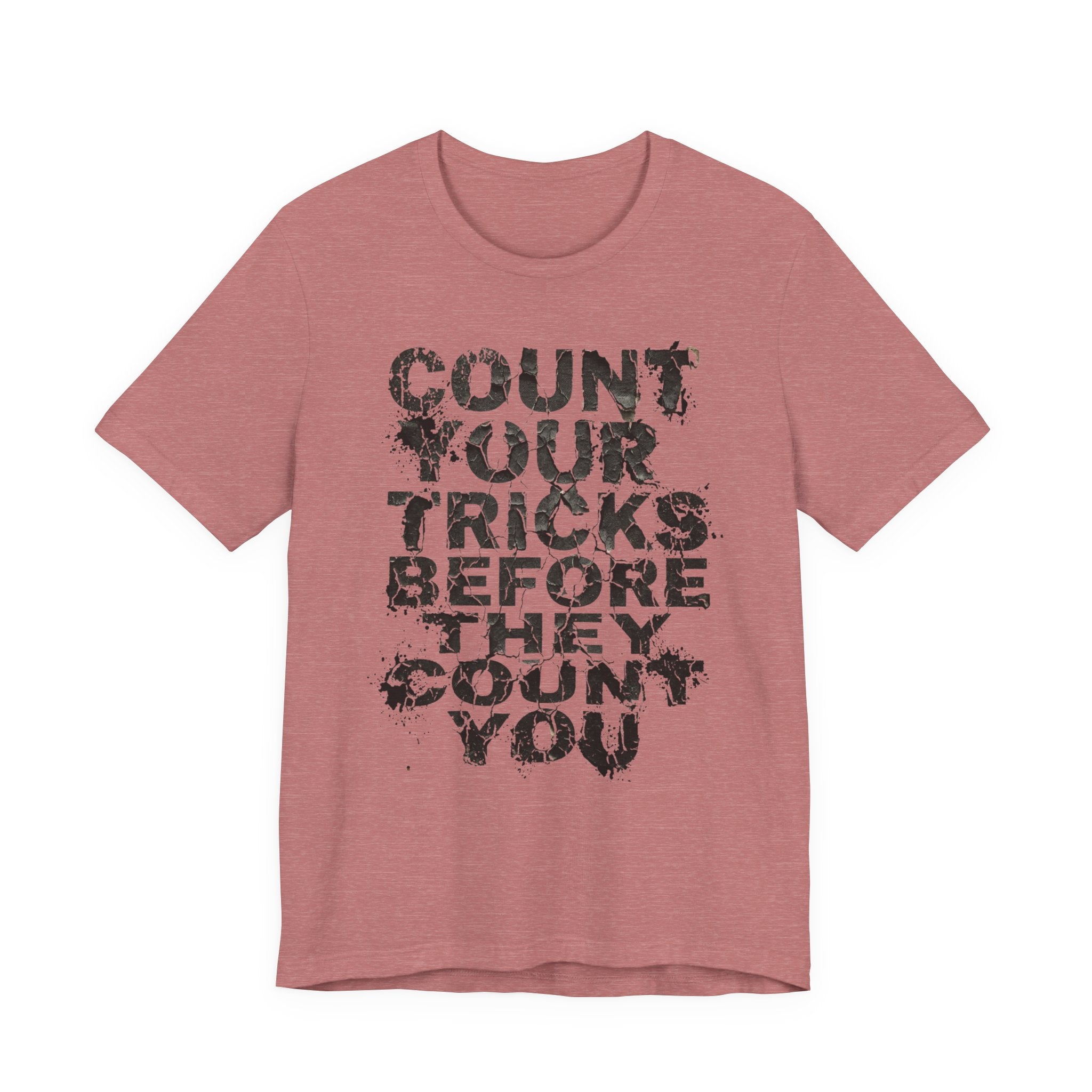Count Your Tricks Before They Count You