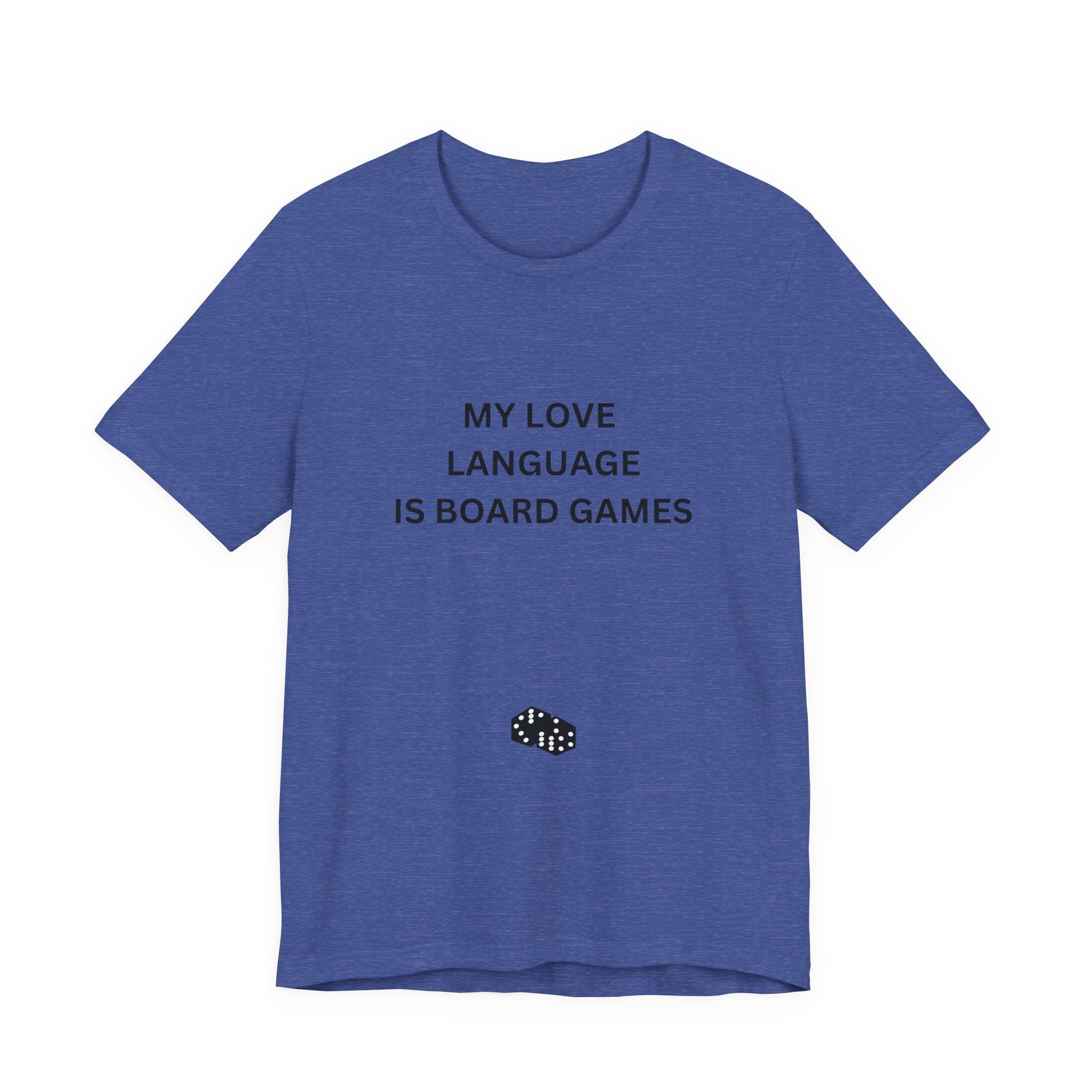 MY LOVE LANGUAGE IS BOARD GAMES