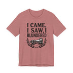 I Came I Saw I Blundered